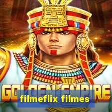 filmeflix filmes